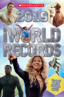 Scholastic Book of World Records 2019 By Scholastic Cover Image