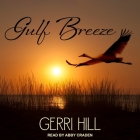 Gulf Breeze By Abby Craden (Read by), Gerri Hill Cover Image