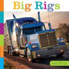 Seedlings: Big Rigs By Quinn M. Arnold Cover Image