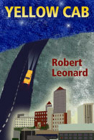 Yellow Cab By Robert Leonard Cover Image
