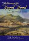 Following the Royal Road: A Guide to the Historic Camino Real de Tierra Adentro Cover Image