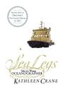 Sea Legs: Tales of a Woman Oceanographer By Kathleen Crane Cover Image