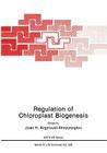 Regulation of Choloroplast Biogenesis (NATO Science Series A: #226) By Joan H. Argyroudi-Akoyunoglou (Editor) Cover Image