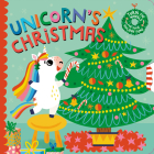 Unicorn's Christmas: Turn the Wheels for Some Holiday Fun! By Lucy Golden, Sophie Beer (Illustrator) Cover Image