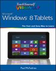 Teach Yourself Visually Windows 8 Tablets By Paul McFedries Cover Image