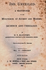 Isis Unveiled: A Master Key To The Mysteries Of Ancient And Modern Science And Theology By H. P. Blavatsky Cover Image