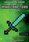 Guia de Juego para MINECRAFTERS: La Guía Definitiva de Minecraft By Johan Valley Cover Image