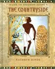 The Countryside (Life in Ancient Egypt) By Kathryn Hinds Cover Image
