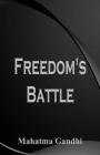 Freedom's Battle By Mahatma Gandhi Cover Image