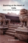 Banking at the Heart of India: Asset Liability Management Insights Cover Image