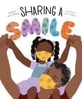 Sharing a Smile By Nicki Kramar, Ashley Evans (Illustrator) Cover Image