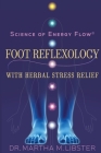 Science of Energy Flow By Martha M. Libster, Gelotte Mark (Illustrator), Cesano Juliana (Photographer) Cover Image