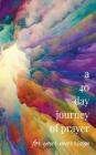 A 40-Day Journey of Prayer for Your Marriage (Liturgy #1) Cover Image