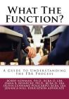 What The Function: A Guide to Understanding the FBA Process By Dana Reinecke, Olivia Cenname-Policarpo, Jennica Nill Cover Image