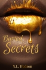 Buried Secrets: An Urban Novella By N. L. Hudson Cover Image