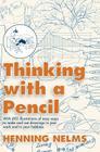 Thinking with a Pencil By Henning Nelms Cover Image