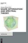 Shape Optimization and Spectral Theory By Antoine Henrot Cover Image