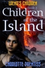 Children of the Island By Charlotte Prentiss Cover Image