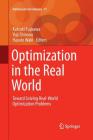 Optimization in the Real World: Toward Solving Real-World Optimization Problems (Mathematics for Industry #13) By Katsuki Fujisawa (Editor), Yuji Shinano (Editor), Hayato Waki (Editor) Cover Image