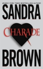 Charade By Sandra Brown Cover Image