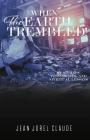 When the Earth Trembled ! Cover Image