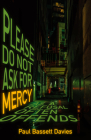Please Do Not Ask for Mercy as a Refusal Often Offends Cover Image