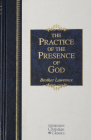 The Practice of the Presence of God (Hendrickson Christian Classics) Cover Image