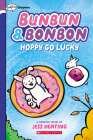 Hoppy Go Lucky: A Graphix Chapters Book (Bunbun & Bonbon #2) Cover Image