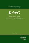 Kommentar Zum Kreislaufwirtschaftsgesetz (Krwg) By Alexander Schink (Editor), Andrea Versteyl (Editor) Cover Image
