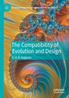 The Compatibility of Evolution and Design (Palgrave Frontiers in Philosophy of Religion) By E. V. R. Kojonen Cover Image