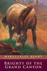 Brighty of the Grand Canyon By Marguerite Henry, Wesley Dennis (Illustrator) Cover Image