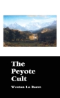 The Peyote Cult By Weston La Barre Cover Image