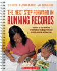 The Next Step Forward in Running Records By Jan Richardson, C.C. Bates, Maryann McBride Cover Image