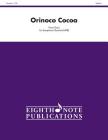 Orinoco Cocoa: Score & Parts (Eighth Note Publications) By Vince Gassi (Composer) Cover Image