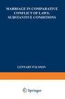Marriage in Comparative Conflict of Laws: Substantive Conditions By Lennart Palsson Cover Image