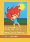 Alma Marinera Y Los Colores del Tiempo: Español-English-Deutsch By Erica F. Alio-Warr Cover Image