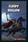 Sleepy Hollow (Jr. Graphic Ghost Stories) By Lisa Colozza Cocca Cover Image