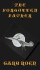 The Forgotten Father: Coping with Grief Cover Image
