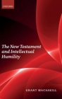 The New Testament and Intellectual Humility Cover Image