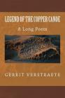 Legend of the Copper Canoe: A Long Poem Cover Image