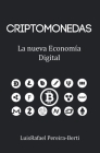 Criptomonedas: La nueva economía digital Cover Image