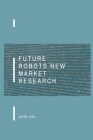 Future Robots New Market Research Cover Image