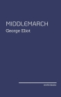 Middlemarch by George Eliot By George Eliot Cover Image