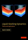 Liquid Sloshing Dynamics By Raouf A. Ibrahim Cover Image