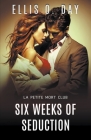 Six Weeks of Seduction By Ellis O. Day Cover Image