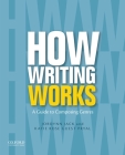 How Writing Works: A Guide to Composing Genres Cover Image
