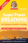 Super Power Breathing: For Optimum Health & Healing By Paul Bragg, Patricia Bragg Cover Image