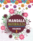 Mandala naturaleza - Volumen 3: libro para colorear para adultos - 25 dibujos para colorear Cover Image