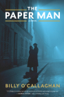The Paper Man By Billy O'Callaghan Cover Image
