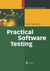 Practical Software Testing: A Process-Oriented Approach (Springer Professional Computing) By Ilene Burnstein Cover Image